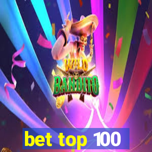 bet top 100